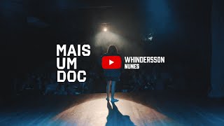 MAIS UM DOC  WHINDERSSON NUNES documentário completo [upl. by Weaks436]