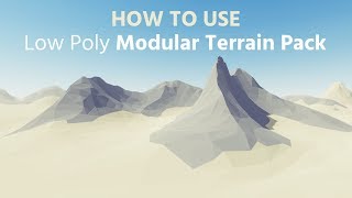 Unity Tutorial How to Use  Low Poly Modular Terrain Pack [upl. by Gnet]