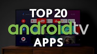 Top 20 Best GOOGLE TVANDROID TV APPS You Should Install [upl. by Holms573]