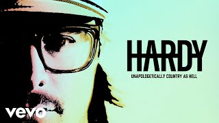 HARDY  UNAPOLOGETICALLY COUNTRY AS HELL Audio Only [upl. by Ytinirt]