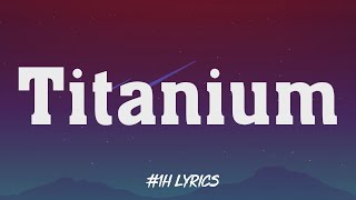 David Guetta  Titanium Lyrics ft Sia 1 Hour Loop [upl. by Pittman]