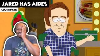 SOUTH PARK  Jared Has Aides Butters Has Lipo REACTION [upl. by Janyte]