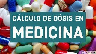 Cálculo de dosis en Medicina [upl. by Latoya]