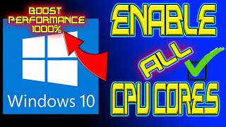 How To Enable All CPU Cores Windows 10  Boost PC PERFORMANCE 1000 [upl. by Curt]