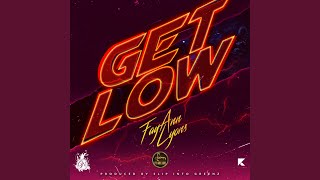 Get Low [upl. by Innor]