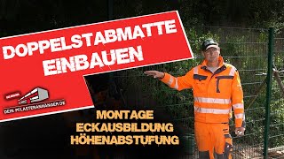 Doppelstabmattenzaun   MONTAGE HÖHENABSTUFUNG ECKAUSBILDUNG [upl. by Adnilec]