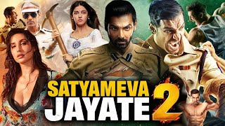 Satyameva Jayate 2 Full Movie  John Abraham  Divya Khosla Kumar  Review amp Facts HD [upl. by Qerat]