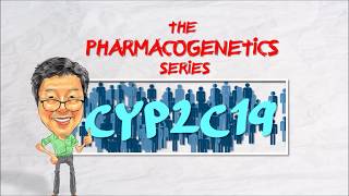 The Pharmacogenetics Series  CYP2C19 [upl. by Oibirot988]