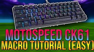 Fortnite CK61 Keyboard Macro Tutorial  How to use macro on motospeed ck61 Motospeed Macro [upl. by Modeerf]