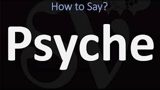 How to Pronounce Psyche CORRECTLY [upl. by Meelas]