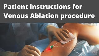 Patient instruction for venous ablation [upl. by Drof]