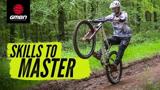 7 Essential Mountain Bike Skills  MTB Skills You Have To Master [upl. by Teraj470]