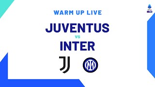 🔴 LIVE  Warm up  JuventusInter  Serie A TIM 202324 [upl. by Eindys]