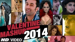 Valentine Mashup 2014  Best Bollywood Mashups  Kiran Kamath [upl. by Cioban]