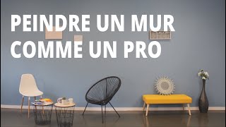 TUTO Comment peindre un mur comme un pro [upl. by Ydualc708]