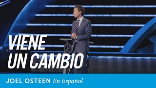 Viene un cambio  Joel Osteen [upl. by Imuya]