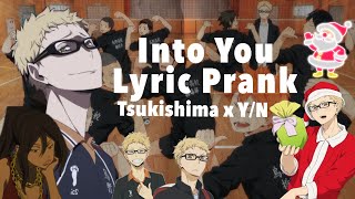 Haikyuu Text  Tsukishima x YN  Lyric Prank  Into You By Ariana Grande [upl. by Bedwell]