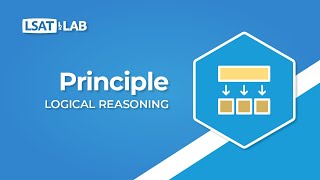 Principle  LSAT Logical Reasoning [upl. by Anitnoc]