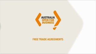 Australia’s Free Trade Agreements [upl. by Anerol]