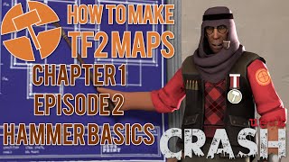 How to Make TF2 Maps  Hammer Basics  Chapter 1 Episode 2 [upl. by Heyde]