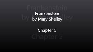 Frankenstein by Mary Shelley  Chapter 5 Audiobook [upl. by Ahsert]