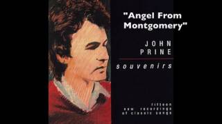 John Prine  quotAngel From Montgomeryquot [upl. by Aramois]