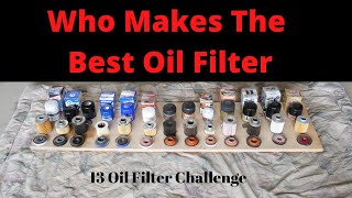 The Best amp Worst Oil Filter 13 Oil Filters Compared In Head2Head Challenge  Fram Mobil 1 Wix [upl. by Htebasyle916]