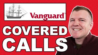 Selling Covered Call Example with Vanguard Investments [upl. by Niboc]