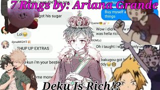 MHA lyric prank  deku is rich 7 Rings [upl. by Willabella]