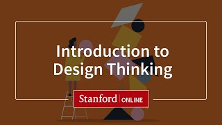 Introduction to Design Thinking Course Overview [upl. by Enilraep]