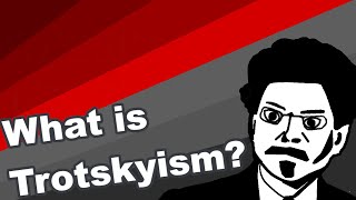 What is Trotskyism  Ideology explained [upl. by Cosma]