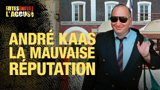 Faites entrer laccusé  André Kaas la mauvaise réputation [upl. by Arlyne]