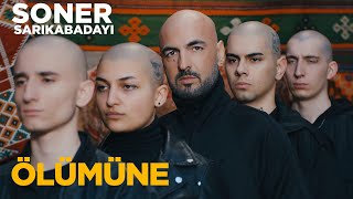 Soner Sarıkabadayı  Ölümüne Official Video [upl. by Susan]