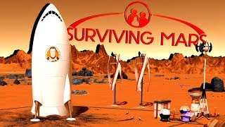 Beginning A New Life on Mars  Ep 1  Surviving Mars Gameplay [upl. by Merlin]