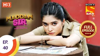 Maddam Sir  Ep 40  Full Episode  5th August 2020 [upl. by Annoval]