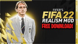 FIFERS REALISM MOD FIFA 22 DOWNLOAD TU17 [upl. by Richer]