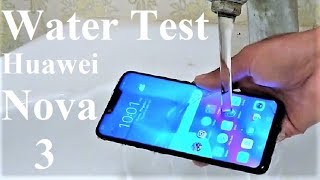 Huawei Nova 3  WATER TEST [upl. by Pevzner]