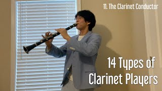 14 Types of Clarinet Players [upl. by Audun]