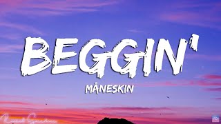 Måneskin  Beggin Lyrics [upl. by Anrat]