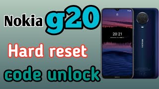 Nokia g20 hard reset  Unlock PinPattern Lock Without Box With Free Tool [upl. by Maude]