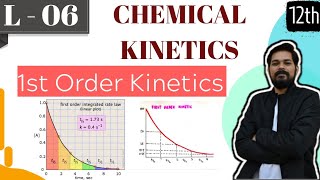 Chemical Kinetics  class 12 part 6  all about 1st order kinetics [upl. by Rosaleen652]