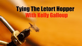 Tying The Letort Hopper with Kelly Galloup [upl. by Aniakudo]