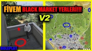 FİVEM BLACK MARKET YERLERİ V2 ROLEPLAY [upl. by Hgielyk]