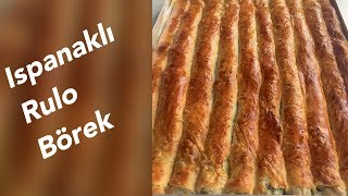 ISPANAKLI RULO BÖREK [upl. by Eneri]