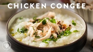 CHICKEN CONGEE Rice Porridge Chao Ga Recipe  HONEYSUCKLE [upl. by Sirromaj403]