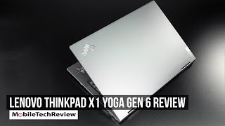 Lenovo ThinkPad X1 Yoga Gen 6 Review [upl. by Ennairak]