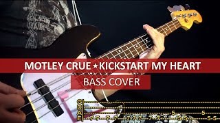 Mötley Crüe  Kickstart my heart  bass cover  playalong with TAB [upl. by Eirffej772]