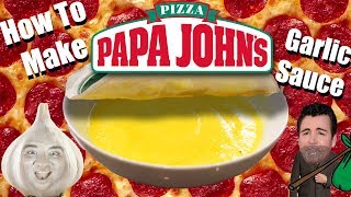 How to Make Papa Johns Garlic Sauce [upl. by Dole]