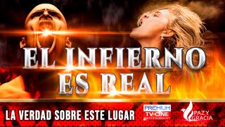 EL INFIERNO ES REAL  La verdad sobre este Lugar [upl. by Jacobsen]