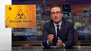 Nuclear Waste Last Week Tonight with John Oliver HBO [upl. by Aicilic]